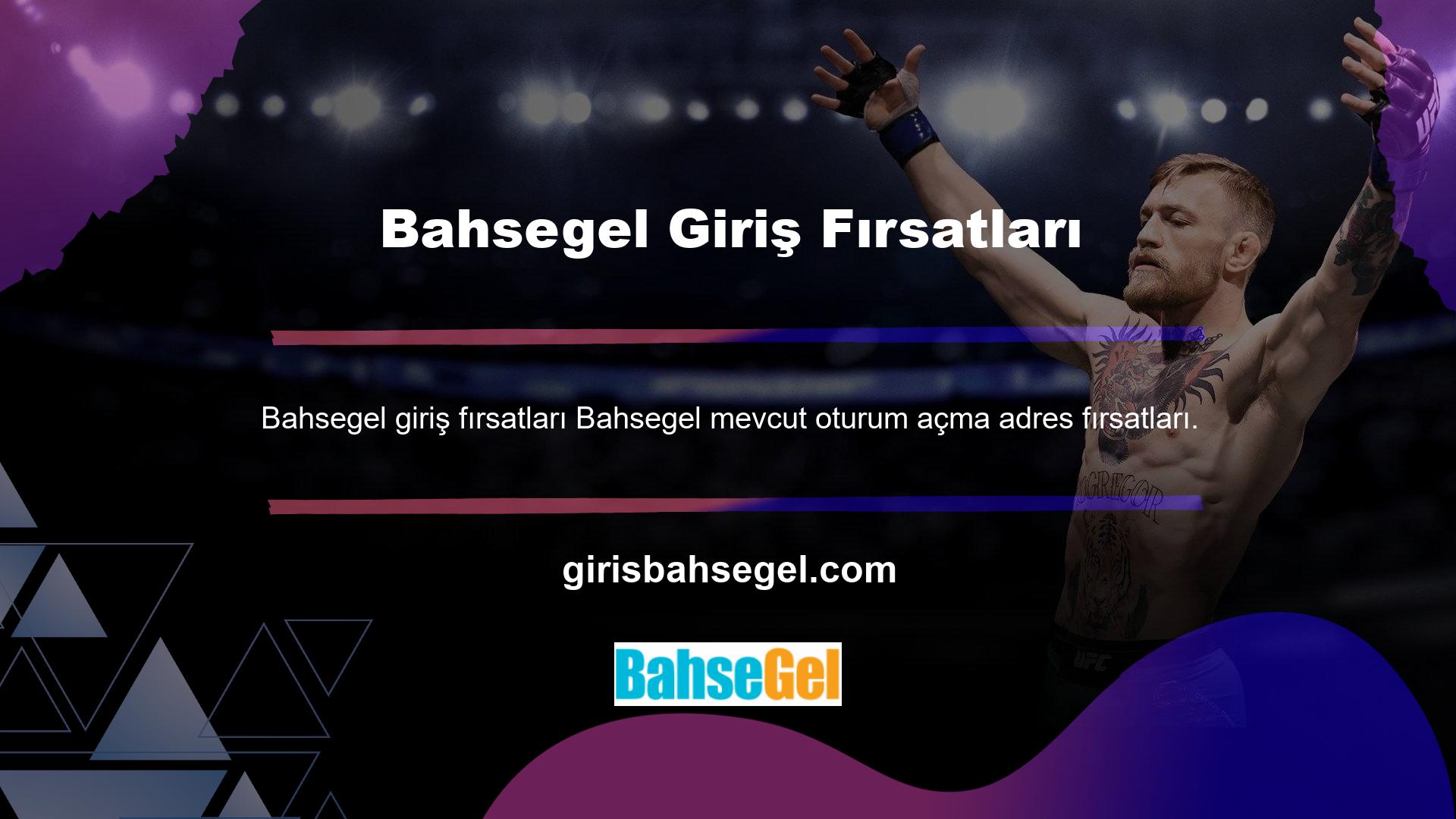 Bahsegel mevcut adres aralığında çok fark yaratıyor